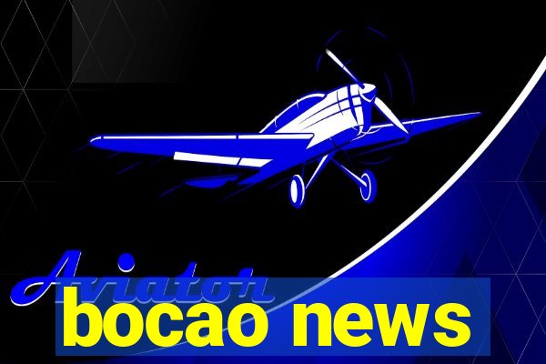 bocao news